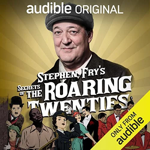 Cover of Stephen Fry's Secrets of the Roaring Twenties