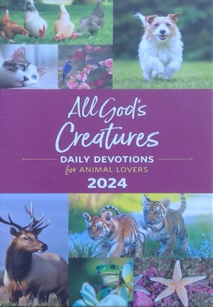 Cover of All God's Creatures - Daily Devotions for Animal Lovers - 2024
