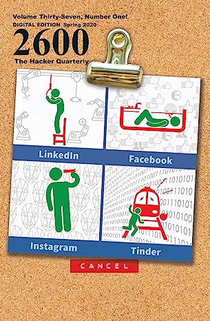 Cover of 2600 Magazine: The Hacker Quarterly - Mac/PC - Spring 2020