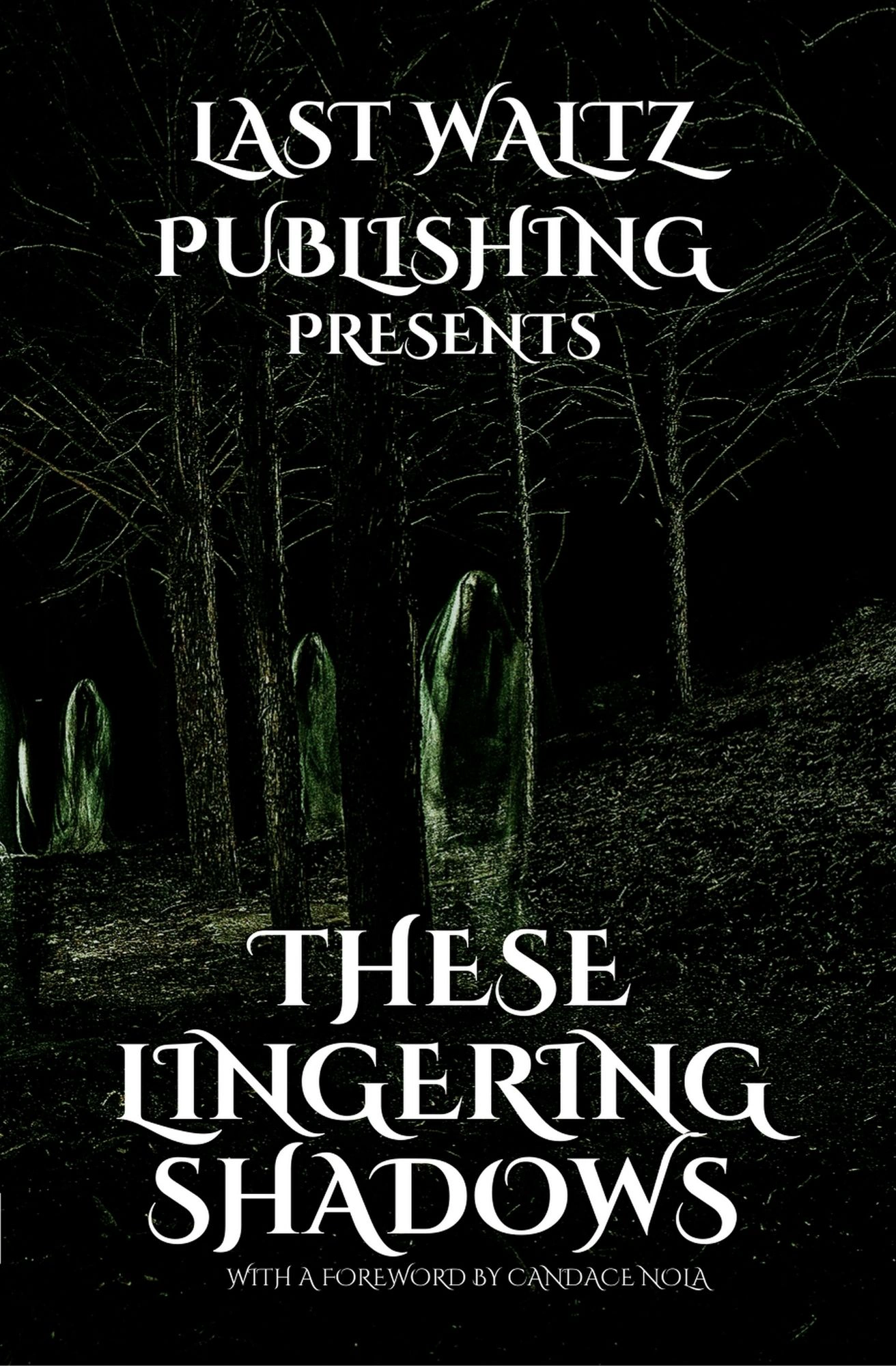 Cover of These Lingering Shadows: An Anthology of Gothic and Haunting Tales