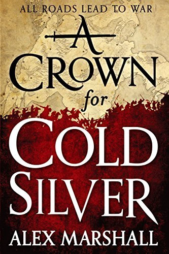 Cover of A Crown for Cold Silver: Book One of the Crimson Empire