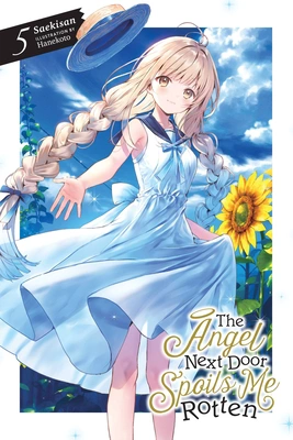 Cover of The Angel Next Door Spoils Me Rotten, Vol. 5