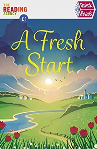 Cover of A Fresh Start (Quick Reads) (Quick Reads 2020)