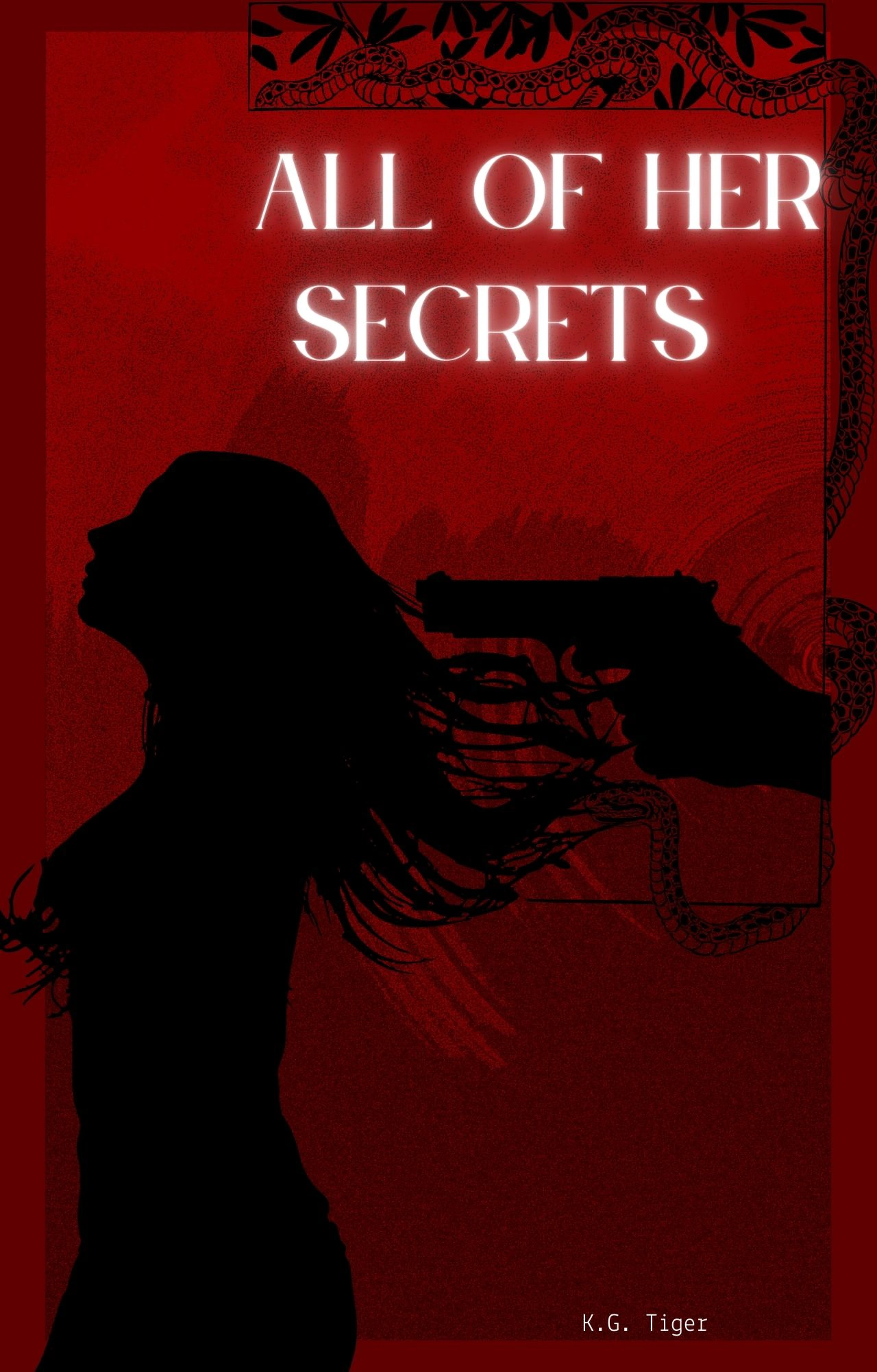 Cover of All Of Her Secrets: Book One: Games Of Deception Duet