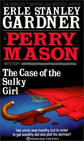 Cover of The Case of the Sulky Girl