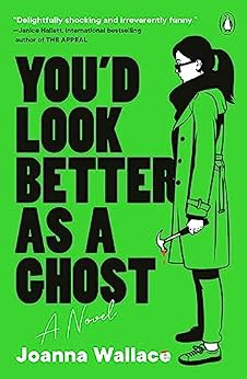 Cover of You'd Look Better as a Ghost