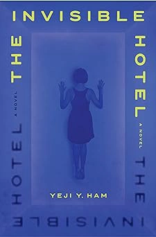 Cover of The Invisible Hotel