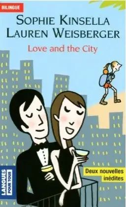 Cover of Love and the City: Les gens changent/Changing People; Les confessions de Bambou/The Bamboo Confessions