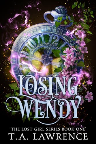 Cover of Losing Wendy: A Dark Fantasy Peter Pan Retelling