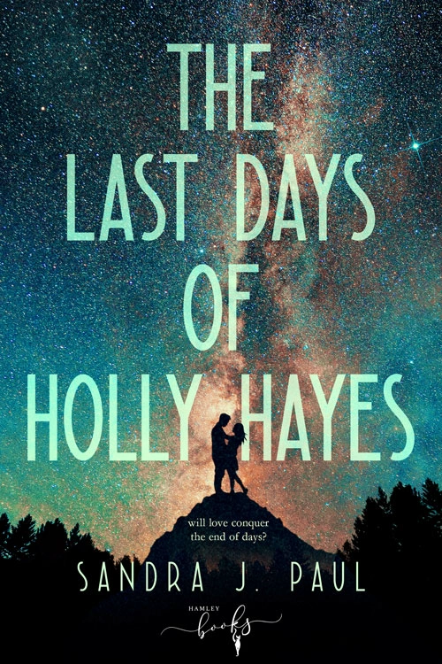Cover of The Last Days of Holly Hayes - the flipover edition