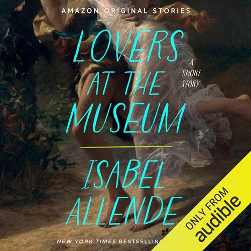 Cover of Lovers at the Museum: A Short Story