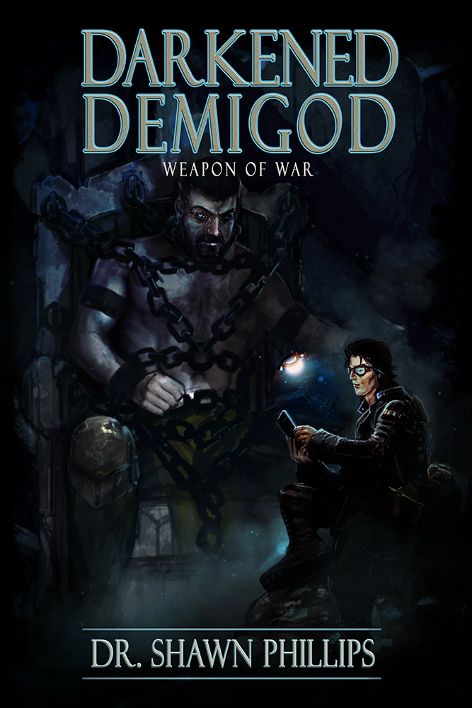 Cover of Darkened Demigod: Weapon of War
