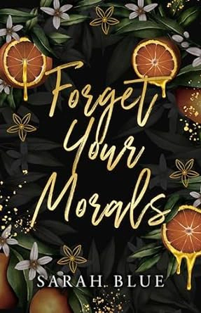 Cover of Forget Your Morals