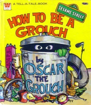 Cover of How to be a Grouch