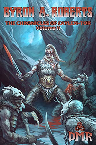 Cover of The Chronicles of Caylen-Tor Volume II
