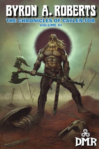 Cover of The Chronicles of Caylen-Tor Volume III