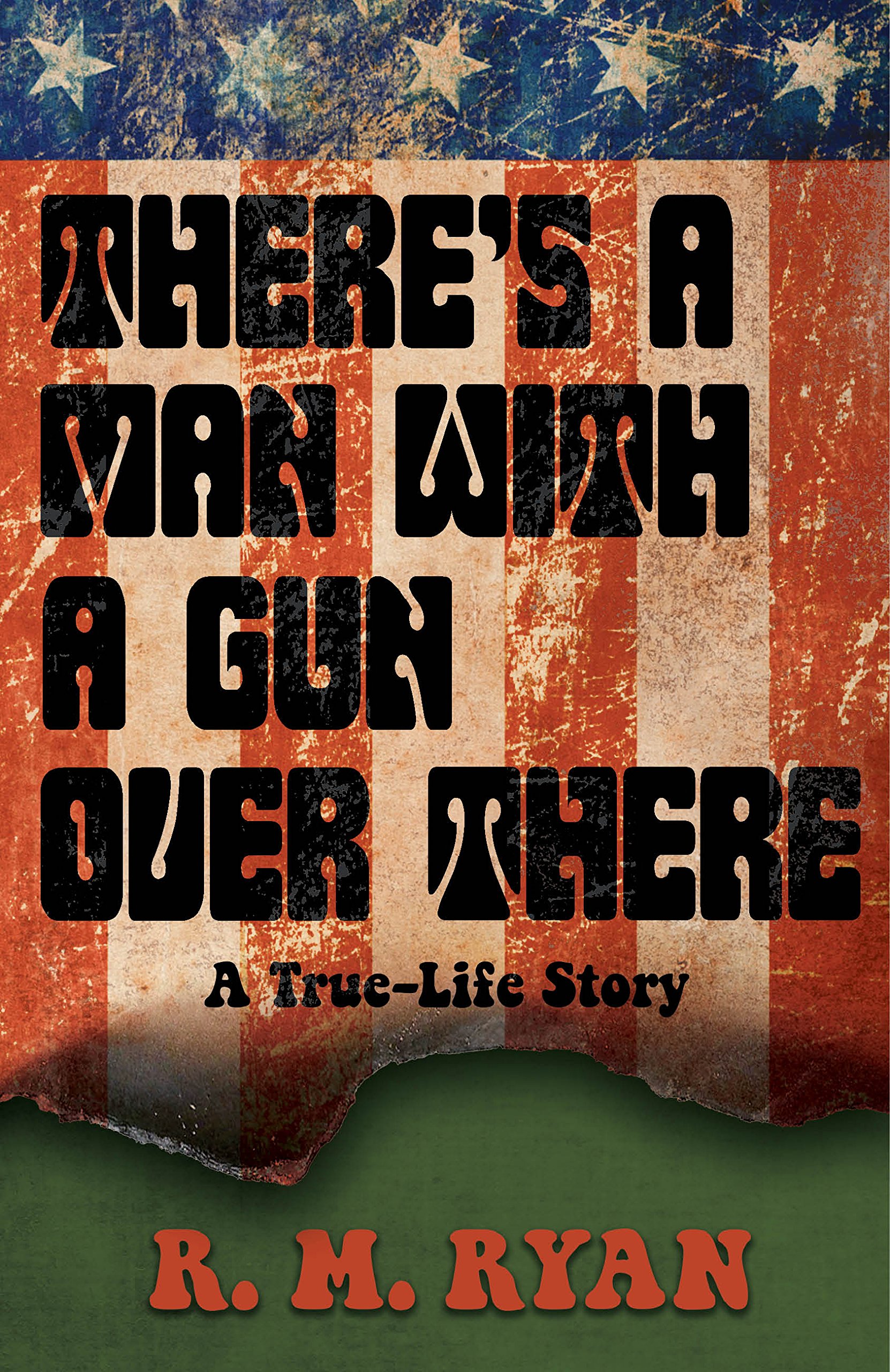 Cover of There's A Man With A Gun Over There