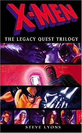 Cover of X-Men: The Legacy Quest Trilogy